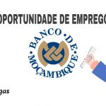 O Banco de Moçambique abre 24 Vagas para profissionais de nacionalidade moçambicana