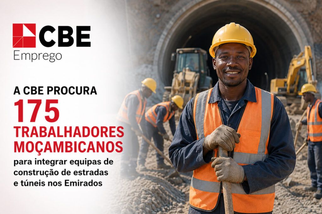 A CBE Procura 175 trabalhadores moçambicanos para integrar equipas de construção de estradas e túneis nos Emirados
